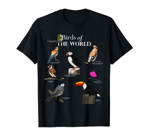 Oiseau de jardin Birds of the World Oiseau T-Shirt
