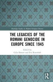 Buy The Legacies of the Romani Genocide in Europe since 1945 — BookShops.in