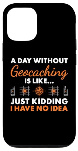 Custodia per iPhone 12/12 Pro Geocacher Un giorno senza geocaching