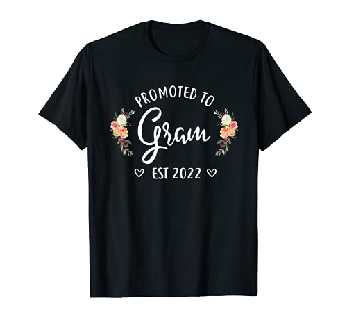 Promoted to Gram 2022, New Gram, Gram To Be T-Shirt