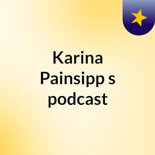 『Karina Painsipp's podcast』のカバーアート