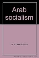 Arab socialism, 0713706597 Book Cover