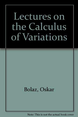 Lectures on the Calculus of Variations 082841145X Book Cover