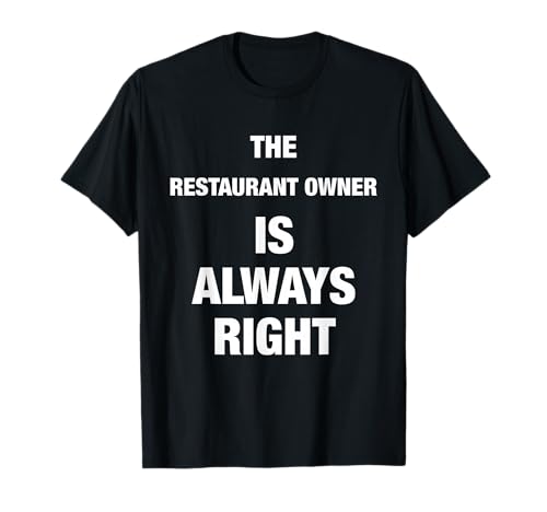 Restaurant Owner T-shirt
