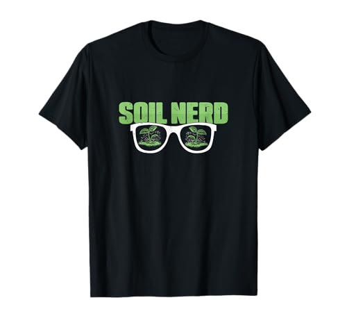 Photo de Soil Nerd Funny Agronomy Humour Agriculture for an Agronomist T-Shirt