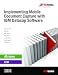 Implementing Mobile Document Capture with IBM Datacap Software