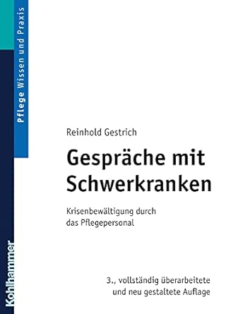 Gesprache Mit Schwerkranken: Krisenbewaltigung Durch Das Pflegepersonal-Wow! eBook