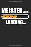 kfz meisterbetrieb  Meister 2020 Loading...: Meister 2020 & Handwerker Notizbuch 6\'x9\' Liniert Geschenk für Zimmerer & Prüfung Bestanden