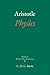 Physics (The New Hackett Aristotle)