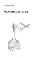 Membra disjecta 5890592459 Book Cover