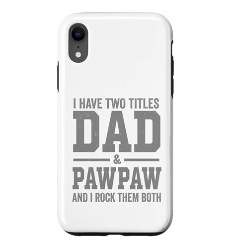 I Have Two Titles Dad Pawpaw And Rock Them Both Vintage �X�}�z�P�[�X iPhone XR �p
