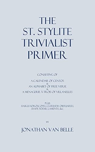 The St. Stylite Trivialist Primer 1503120759 Book Cover
