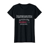 Damen Ergotherapeutin in Ausbildung Ergotherapie Gesundheit T-Shirt