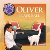 Oliver Plays Ball Level D/6 Reader 1584531711 Book Cover