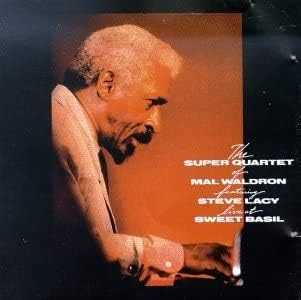 STEVE LACY THE SUPER QUARTET OF MAL WALDRON MAL - Live At Sweet Basil - Disque CD