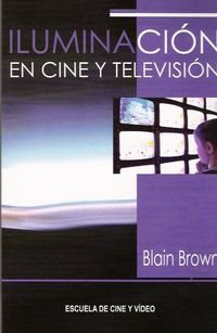 ILUMINACION EN CINE Y TELEVISION (DONOSTIARRA (PRECIO FIJO))
