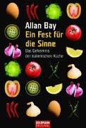 Ein Fest für die Sinne Ein Fest für die Sinne