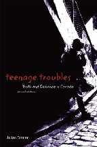 Teenage troubles: Youth and deviance in Canada (The Nelson crime in Canada series) [Paperback] Tanner, Julian