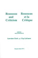 Rousseau and Criticism - Rousseau et la Critique (Pensee Libre, No. 5) 0969313241 Book Cover