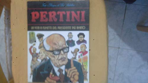 PERTINI LA VITA A FUMETTI DEL PRESIDENTE PIÙ AMATO