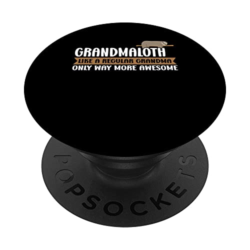 Grandmaloth like a Grandma only Grandma PopSockets Swappable PopGrip, Black