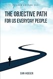 THE OBJECTIVE PATH: For Us Everyday People