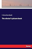 The Elector's Picture Book 3741193313 Book Cover