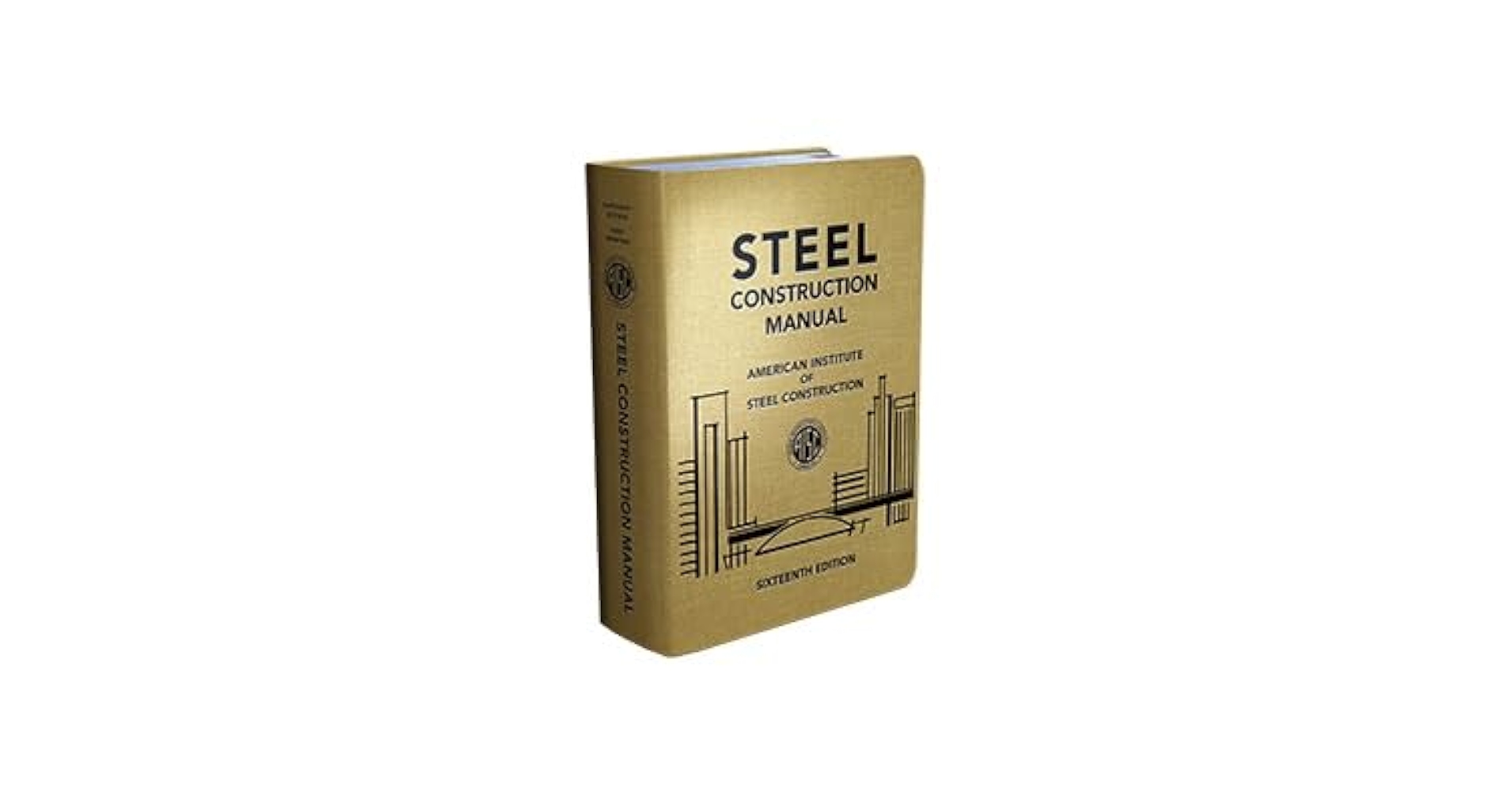 Steel Construction Manual, 16th edition: AISC: Amazon.com: Books