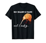 New Zealand is calling, and I must go... Neuseeland Geschenk T-Shirt