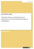 Aktueller Einsatz und Evaluation der Potentiale von Social-Media-Marketing in Golfanlagen