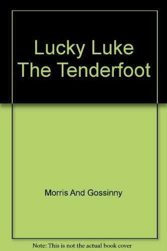 Lucky Luke The Tenderfoot 0917201264 Book Cover