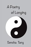 A Poetry of Longing B0G2JZDSHZ Book Cover