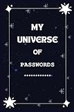 My Universe of Passwords: username and password book, password book alphabetical tab, password log book and internet password organizer, password notebook, password book small 6' x 9'