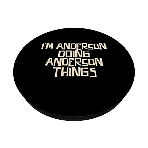 I'm Anderson doing Anderson things PopSockets Swappable PopGrip, Black - Image 2