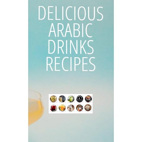 Delicious Arabic Drinks Recipes by Talal Abueisa episode artwork