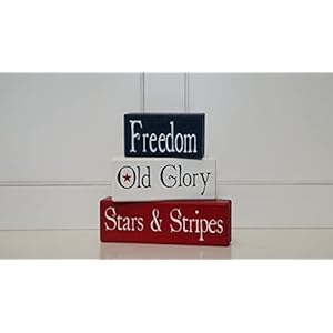 Freedom old glory stars stripes summer primitive country distressed wood stacking sign blocks seasonal holiday america fourth of july 4th of july americana home decor  urban country home decor