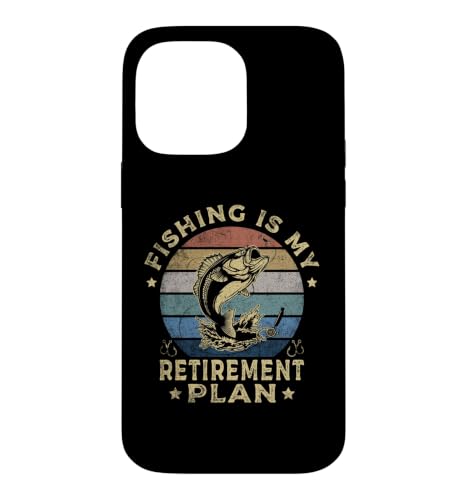 Fishing Is My Retirement Plan Cool Fishing Graphic Fisherman �X�}�z�P�[�X iPhone 14 Pro Max �p