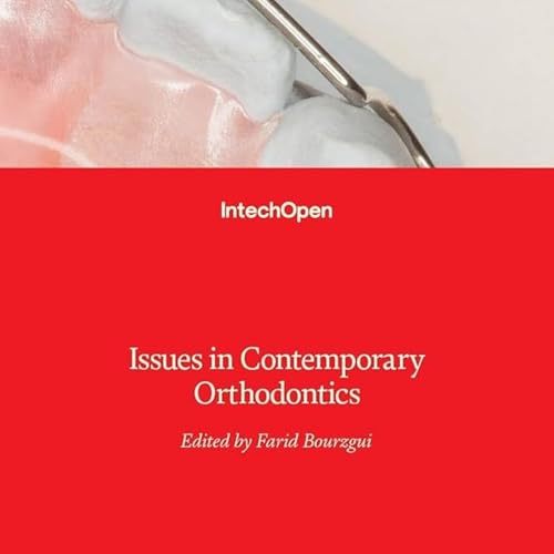 Issues in Contemporary Orthodontics