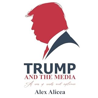 Trump and the Media cover art