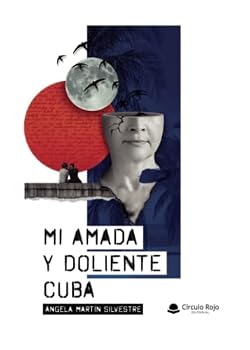 Paperback Mi amada y doliente Cuba (Spanish Edition) [Spanish] Book