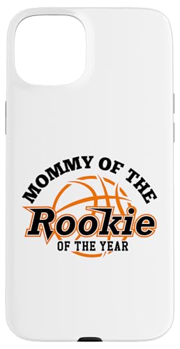 Mommy Rookie of the Year Basketball Mom of the Birthday Boy �X�}�z�P�[�X iPhone 15 Plus �p