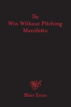 Hardcover The Win Without Pitching Manifesto Book