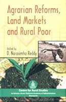 Agrarian Reforms, Land Markets and Rural Poor 8180696049 Book Cover