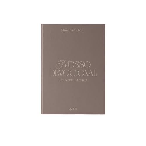 Nosso Devocional: Um Convite ao Secreto