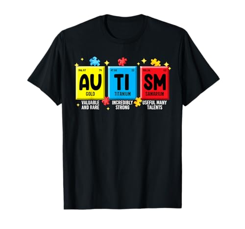 Autism Elements Periodic Table Awareness ASD Men Women Kids T-Shirt