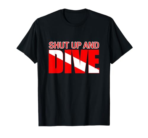 Shut Up and Dive Scuba Diver Down Flag Diving T-Shirt