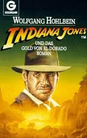 Indiana Jones und das Gold von El Dorado - Book #3 of the Indiana Jones