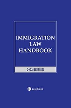 Perfect Paperback Immigration Law Handbook 2022 Edition [LATEST EDITION] Book