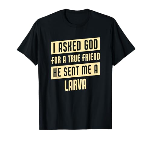 Photo de God Sent Me A Larva Funny Larve T-Shirt