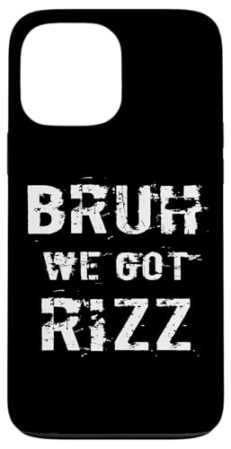 Bruh We Got Rizz Teenager Meme Jungen Lustige Spruch Hülle für iPhone 13 Pro Max ...